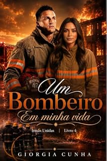 Livro Um Bombeiro em minha Vida: Irmãs Unidas