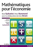 MATHEMATIQUES POUR L'ECONOMIE (ECO GESTION) (French Edition) by Knut SYDSAETER, HAMMOND