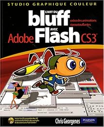 L' art du bluff avec Adobe Flash CS3