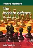 Opening Repertoire The Modern Defence by Cyrus Lakdawala