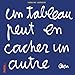 Un tableau peut en cacher un autre by 
