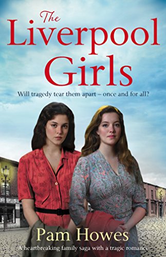 BOOK The Liverpool Girls: A heartbreaking family saga with a tragic romance [W.O.R.D]