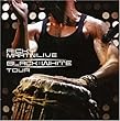 Ricky Martin Live: Black and White Tour