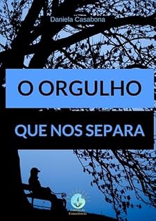Livro O Orgulho Que Nos Separa