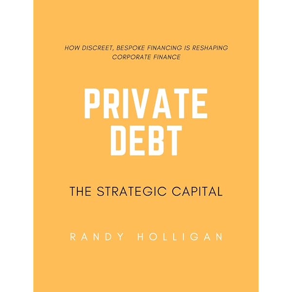 Private Debt: Opportunities in Corporate Direct Lending (Wiley