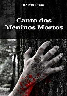 Livro Canto dos meninos mortos: O confronto (Terror sutil Livro 2)