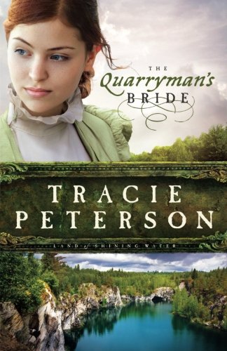 The Quarryman's Bride (Land of Shining Water, #2)