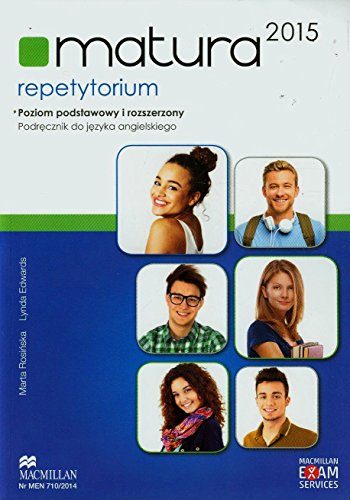 Matura 2015 Repetytorium Podrecznik do jezyka angielskiego z plyta CD Poziom podstawowy i rozszerzony