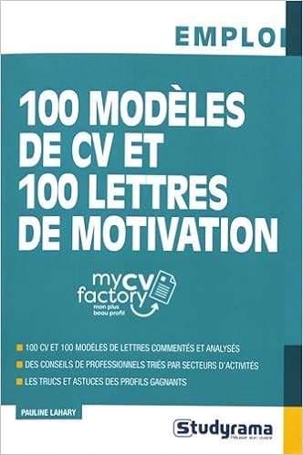 100 Modeles De Cv Et Lettres De Motivation Poche Emploi French Edition 9782759037261 Amazon Com Books