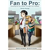 Fan To Pro: Leveling Up Your Career Through Your Hobbies