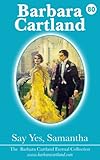 Front cover for the book Say Yes, Samantha by Barbara Cartland