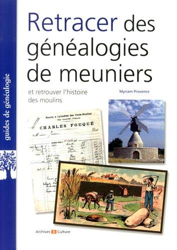 Retracer des généalogies de meuniers