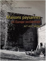 Maisons paysannes en Europe occidentale