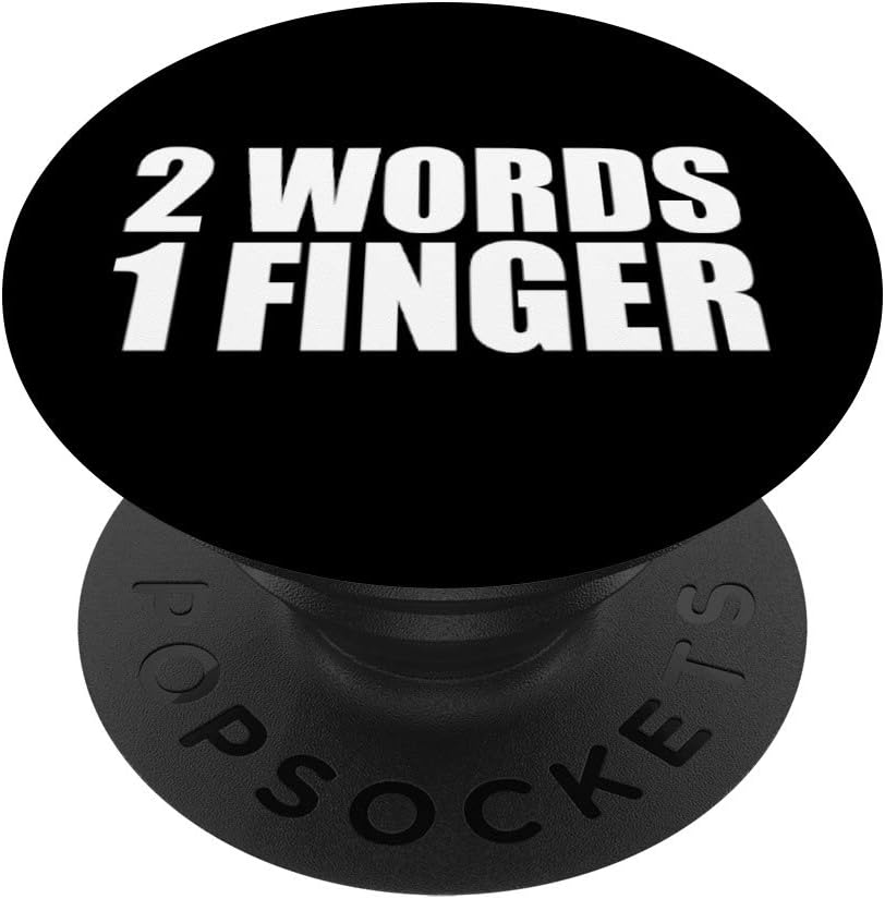 2-words-1-finger-lustiges-geschenk-fun-spruch-witzig-popsockets-popgrip