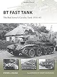 BT Fast Tank: The Red Army’s Cavalry Tank 1931–45 (New Vanguard)