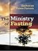 The Ministry of Fasting (Prayer Power Book 2) by Zacharias Tanee Fomum