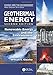 Geothermal Energy: Renewable Energy and the Environment, Second Edition