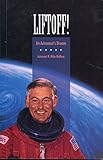 Lift Off!: An Astronaut's Dream