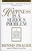 Happiness Is a Serious Problem: A Human Nature Repair Manual by Prager, Dennis published by William Morrow Paperbacks (1998)