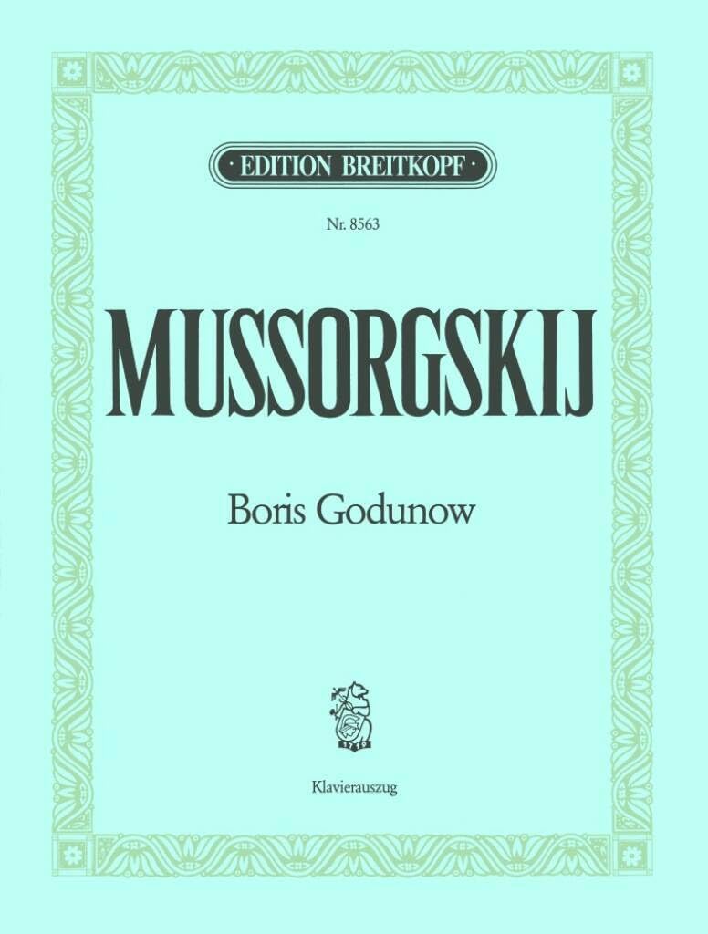 BORIS GODUNOW (RUSS.-FRZ.-DT.) FASSUNG 1874