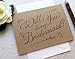 Will You Be My Bridesmaid Card - Kraft Rustic Bridesmaid Cards