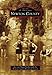 Newton County (Images of America) by Ray Hanley, Diane Hanley with the Newton County Historical Society