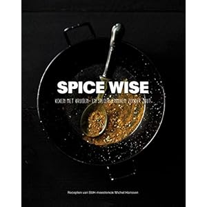 Spice Wise: koken met kruiden- en specerijmixen zonder zout