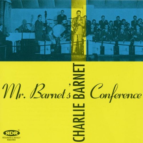 Charlie Barnet - Memoires Of The 40