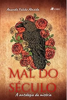 Livro Mal do Século: A antologia da miséria
