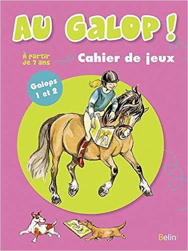 Amazon Fr Au Galop Cahier De Jeux Galops 1 Et 2 A Partir De 7 Ans Oussedik Marine Livres