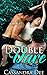 Double Dare: A Fake Fiancee MMF Romance