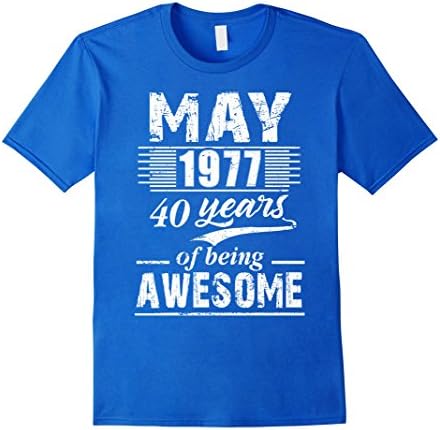 Men's May 1977, 40 Years Of Being Awesome,Vintage T-Shirt 2XL Royal Blue