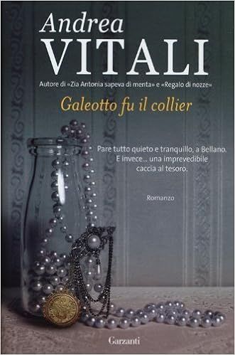 Andrea Vitali - Galeotto fu il collier (2013)