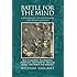 Battle for the Mind: A Physiology of Conversion and Brainwashing - How Evangelists, Psychiatrists, Politicians, and Medicine Men Can Change Your Beliefs and Behavior