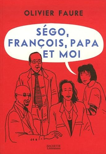 Download Ségo, François, Papa et moi PDF