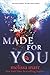 Made for You: A Great Fall and Halloween Read for Teens