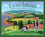 Front cover for the book I is for Island: A Prince Edward Island Alphabet by Hugh MacDonald