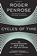 Cycles of Time: An Extraordinary New View of the Universe