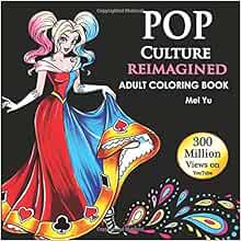 Pop Culture Reimagined: Adult Coloring Book: Fairy Tales, Princesses