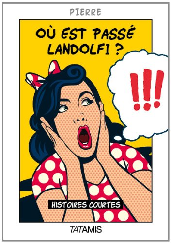 Où est passé Landolfi ?