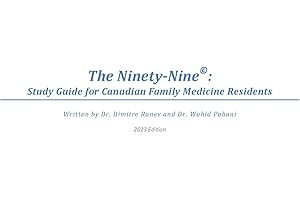 The Ninety-Nine: Study Guide for Canadian Family Medicine Residents