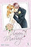 Happy Marriage Ultimate ?! T05 (Fin) (Happy Marriage Ultimate ?! (5)) (French Edition) by 