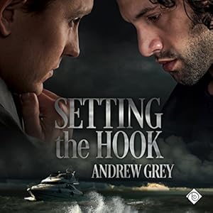 Setting the Hook - Andrew Grey