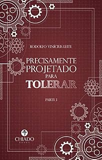 Livro Precisamente projetado para tolerar: Parte I