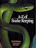 A-Z of snake keeping by