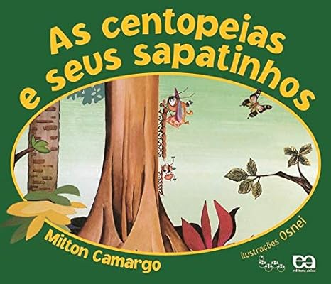 As centopeias e seus sapatinhos | Amazon.com.br