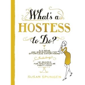What's a Hostess to Do? (What's A... to Do?)