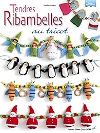 Tendres ribambelles au tricot