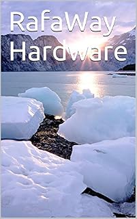 Livro RafaWay Hardware: Como melhorar a performance e comprar o melhor computador, acessórios e periféricos.