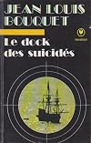 LE DOCK DES SUICIDES